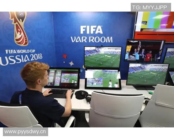 足球世界杯赛事中VAR技术应用案例